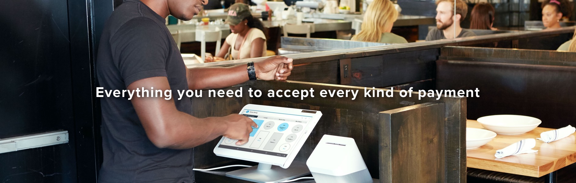 Everything you need to accept every kind of payment