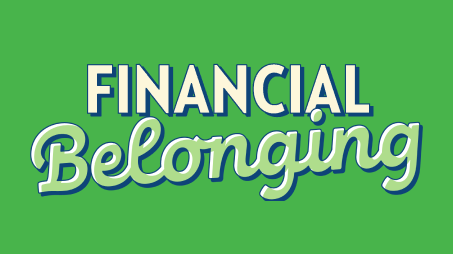 Financial Belonging text