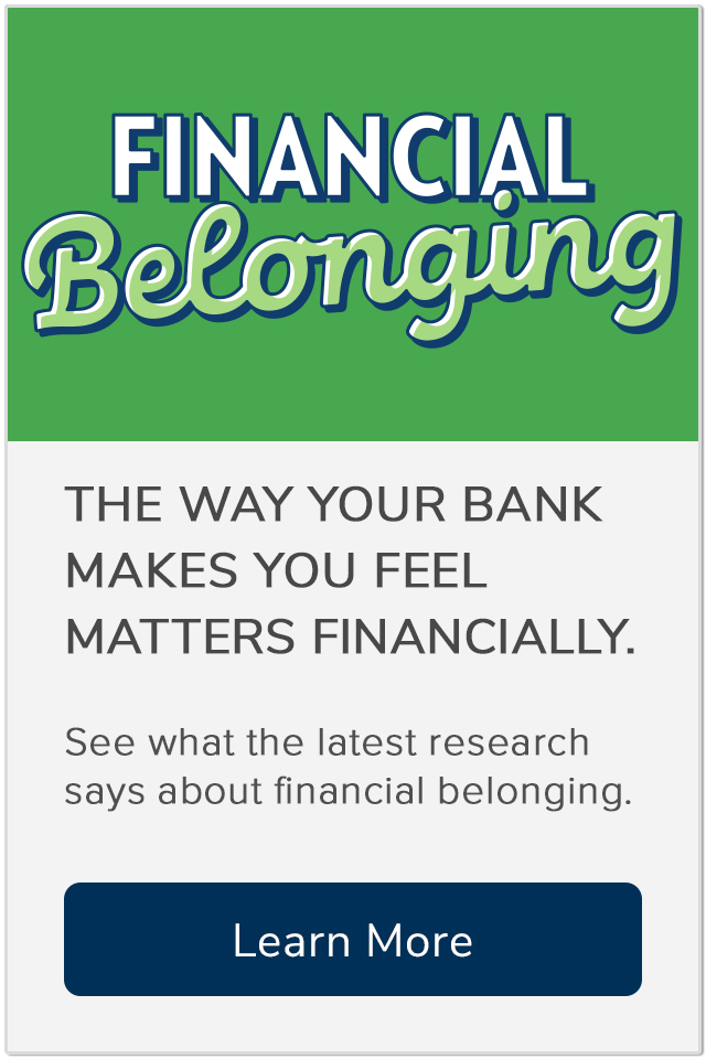 See what the latest research says about financial belonging.